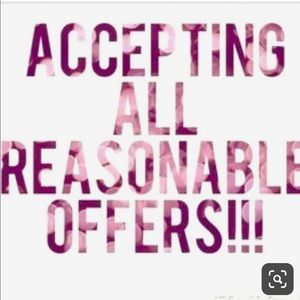 Accepting all reasonable offers!